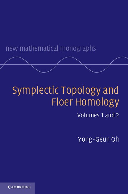 Front cover_Symplectic Topology And Floer Homology 2 Volume Hardback Set