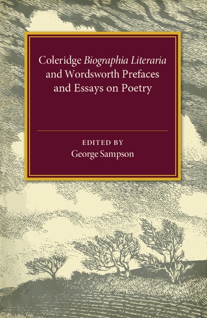 Couverture_Coleridge Biographia Literaria Chapters I–IV, XIV–XXII, Wordsworth Prefaces and Essays on Poetry 1800–1815