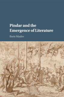 Front cover_Pindar And The Emergence Of Literature