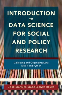 Front cover_Introduction To Data Science For Social And Policy Research