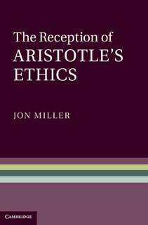Front cover_The Reception Of Aristotle's Ethics