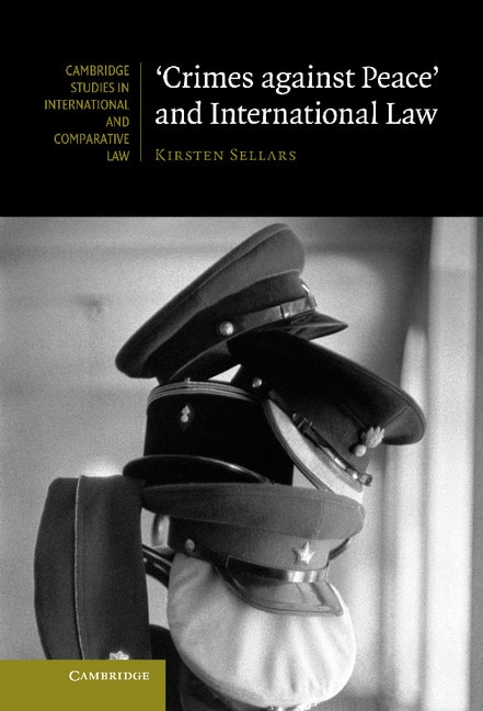 Couverture_'crimes Against Peace' And International Law