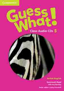 Guess What! Level 5 Class Audio Cds (3) British English de Susannah Reed