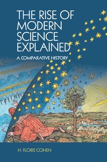 Couverture_The Rise Of Modern Science Explained