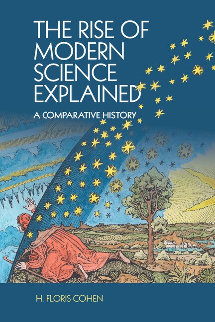 Couverture_The Rise Of Modern Science Explained