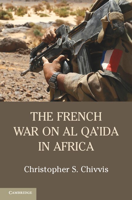 Couverture_The French War On Al Qa'ida In Africa