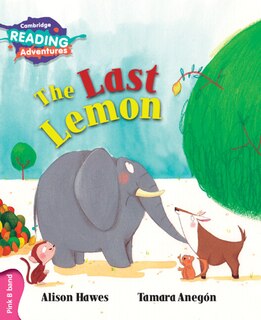 Front cover_Cambridge Reading Adventures The Last Lemon Pink B Band