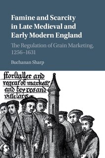 Couverture_Famine and Scarcity in Late Medieval and Early Modern England