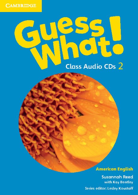 Front cover_Guess What! American English Level 2 Class Audio Cds (3)