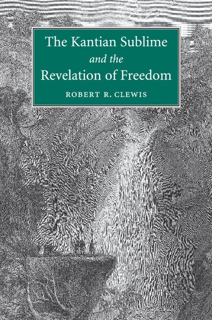 Couverture_The Kantian Sublime And The Revelation Of Freedom