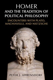 Front cover_Homer and the Tradition of Political Philosophy
