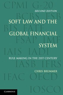 Couverture_Soft Law And The Global Financial System
