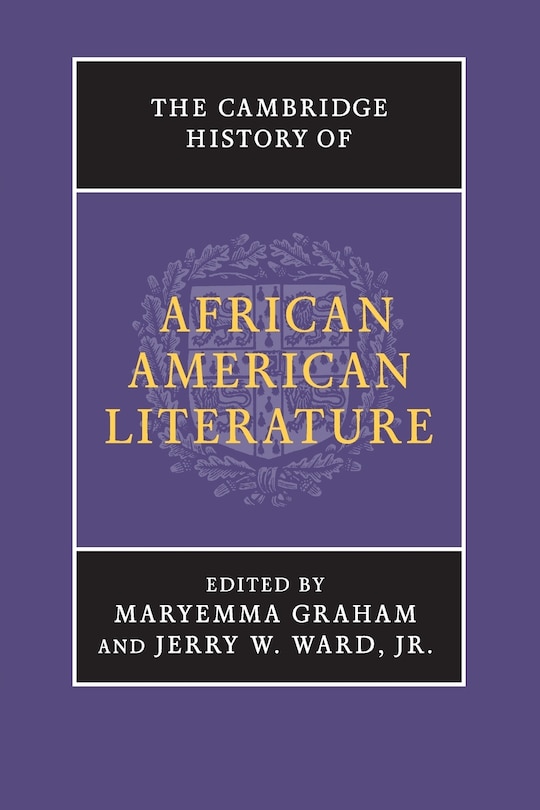 Front cover_The Cambridge History Of African American Literature