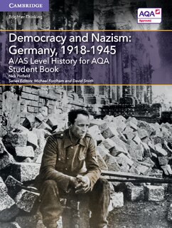 Couverture_A/AS Level History for AQA Democracy and Nazism: Germany, 1918–1945 Student Book