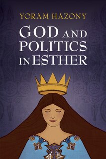 Front cover_God And Politics In Esther