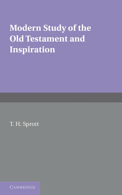 Front cover_Modern Study of the Old Testament and Inspiration
