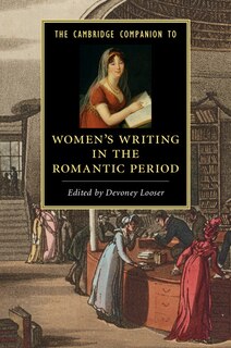 Front cover_The Cambridge Companion To Women's Writing In The Romantic Period