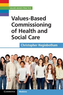 Front cover_Values-Based Commissioning of Health and Social Care