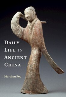 Front cover_Daily Life In Ancient China