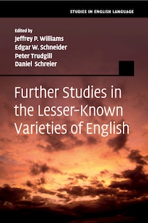 Front cover_Further Studies In The Lesser-known Varieties Of English