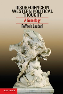 Front cover_Disobedience In Western Political Thought