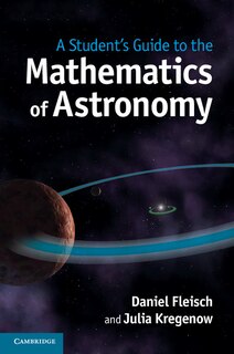 Couverture_A Student's Guide To The Mathematics Of Astronomy