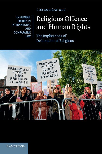 Religious Offence And Human Rights: The Implications Of Defamation Of Religions