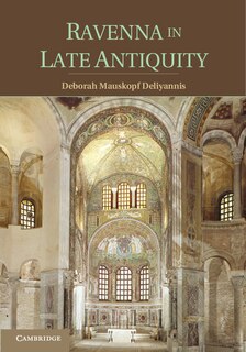 Front cover_Ravenna In Late Antiquity