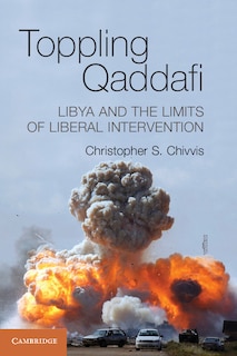 Couverture_Toppling Qaddafi