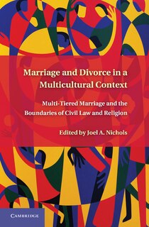 Couverture_Marriage And Divorce In A Multi-cultural Context