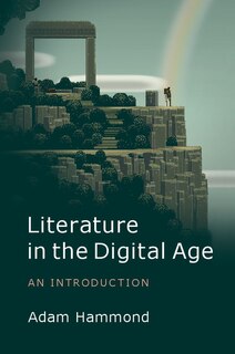 Front cover_Literature In The Digital Age