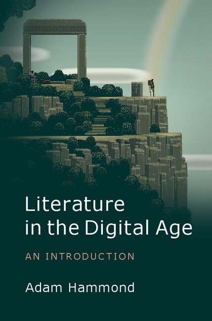 Front cover_Literature In The Digital Age