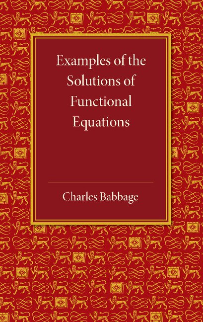 Front cover_Examples Of The Solutions Of Functional Equations