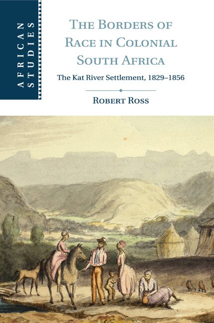 Front cover_The Borders of Race in Colonial South Africa