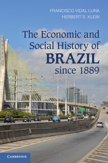 Couverture_The Economic And Social History Of Brazil Since 1889