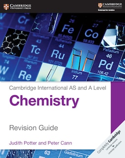 Front cover_Cambridge International As And A Level Chemistry Revision Guide