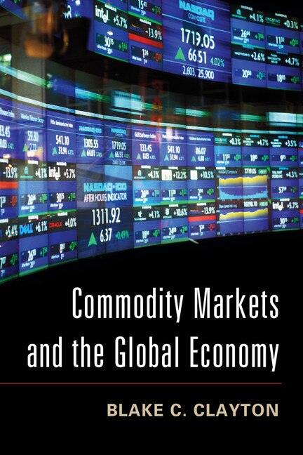 Couverture_Commodity Markets And The Global Economy