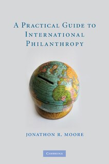 Front cover_A Practical Guide To International Philanthropy