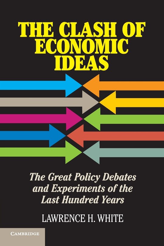 Front cover_The Clash of Economic Ideas