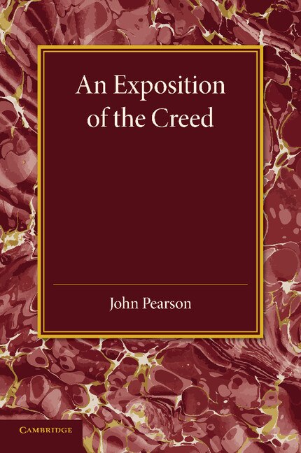 An Exposition Of The Creed