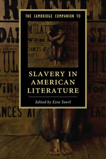 Front cover_The Cambridge Companion To Slavery In American Literature