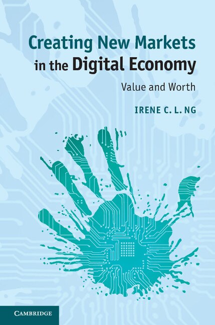 Front cover_Creating New Markets In The Digital Economy