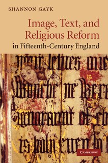 Front cover_Image, Text, and Religious Reform in Fifteenth-Century England
