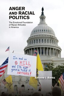 Front cover_Anger And Racial Politics