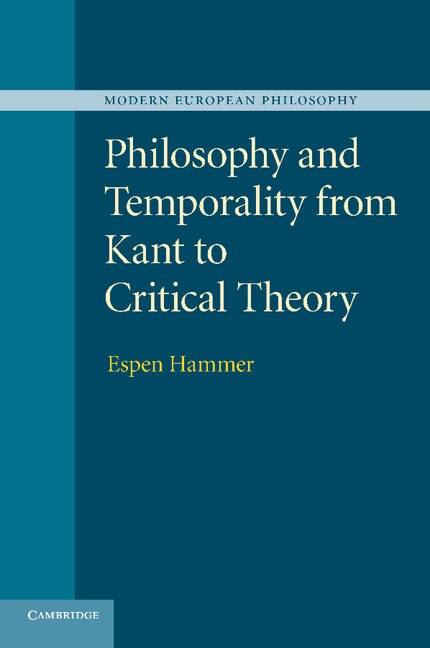 Couverture_Philosophy And Temporality From Kant To Critical Theory