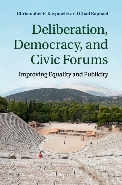 Couverture_Deliberation, Democracy, And Civic Forums