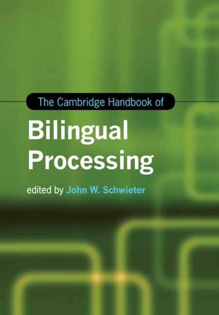 Couverture_The Cambridge Handbook Of Bilingual Processing