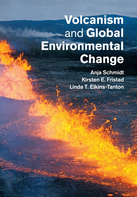 Front cover_Volcanism And Global Environmental Change