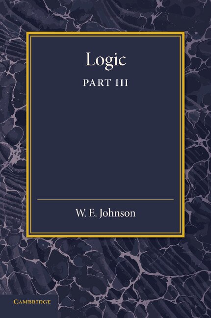 Couverture_Logic, Part 3, The Logical Foundations Of Science