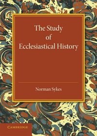 Couverture_The Study Of Ecclesiastical History